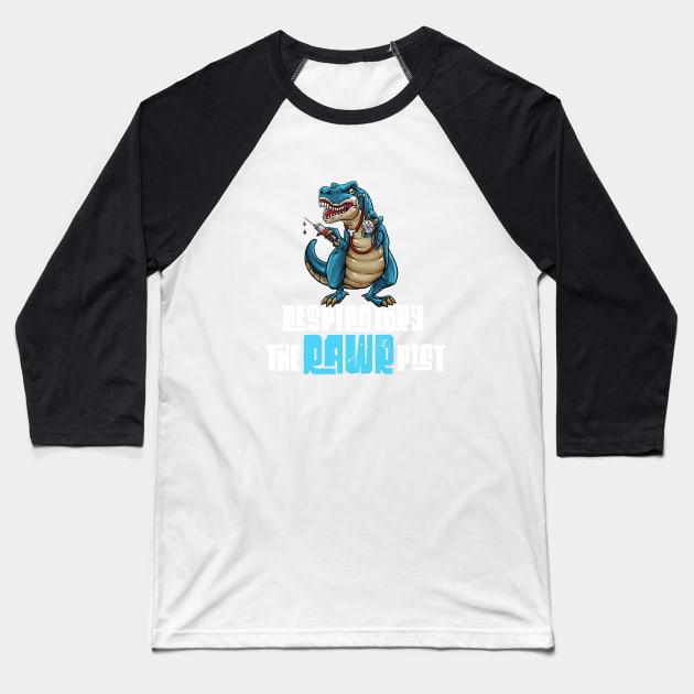Funny Respiratory Therapist T-Rex Dinosaur Baseball T-Shirt by BDAZ